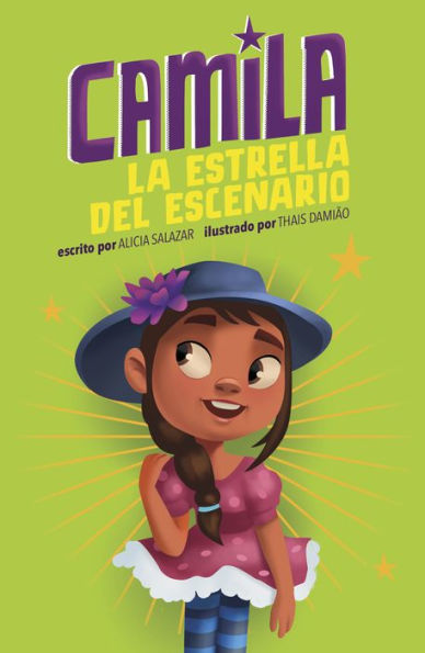 Camila La Estrella del Escenario (Spanish Edition) (Camila la Estrella/ Camila the Star)