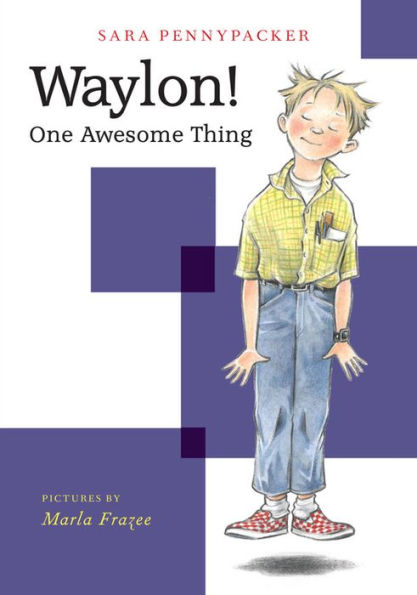 Waylon! One Awesome Thing (Waylon!, 1)
