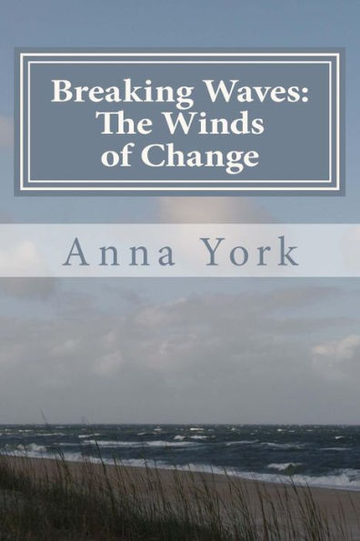 Breaking Waves: The Winds Of Change: The Second Summer