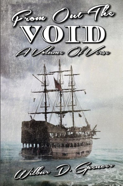 From Out The Void: A Volume Of Verse