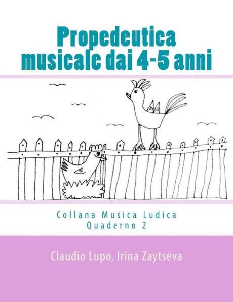 Propedeutica Musicale Dai 4-5 Anni (Musica Ludica) (Italian Edition)