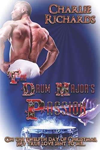 The Drum Major??s Passion
