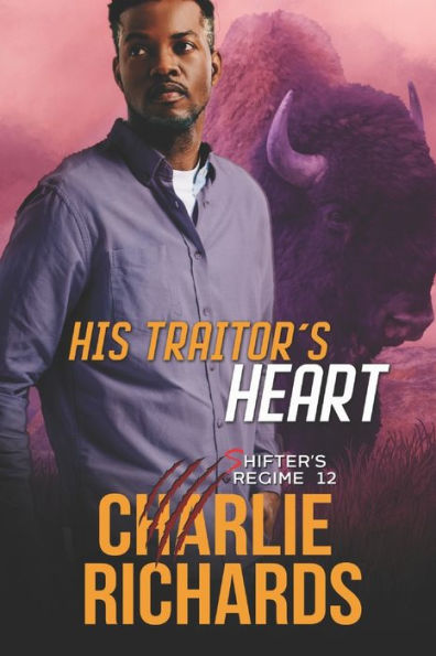 His Traitor's Heart (Shifter's Regime)