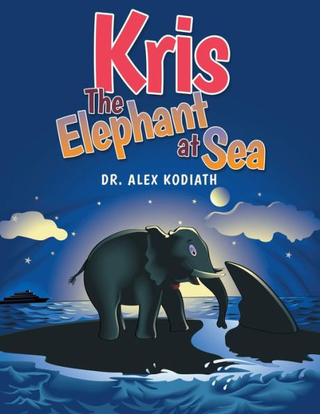 Kris: The Elephant At Sea