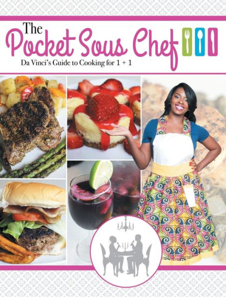 The Pocket Sous Chef: Da Vinci's Guide To Cooking For 1 + 1