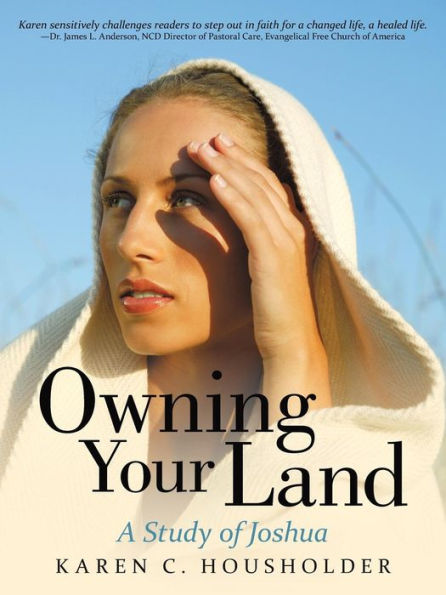 Owning Your Land: A Study Of Joshua