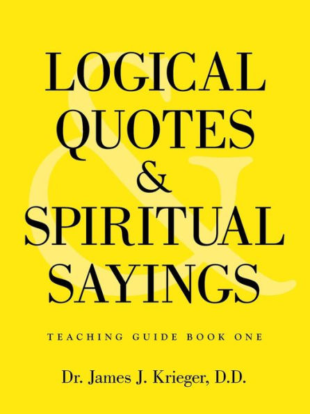 Logical Quotes And Spiritual Sayings