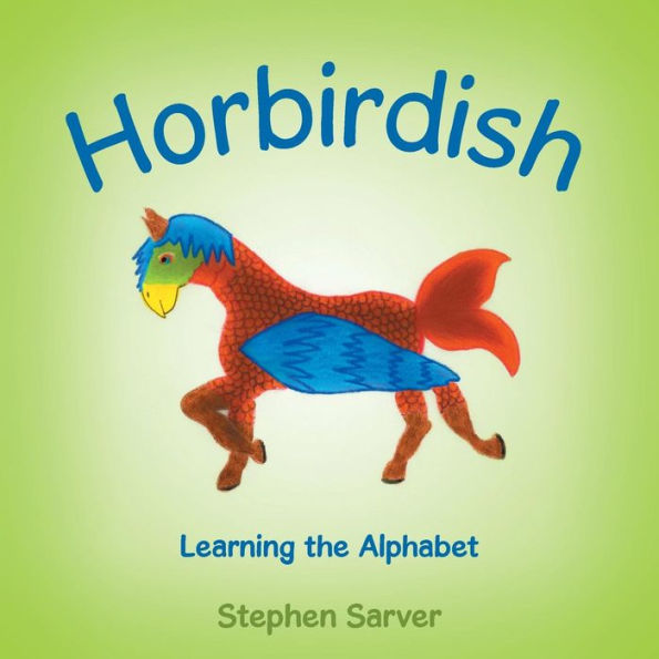 Horbirdish: Learning The Alphabet