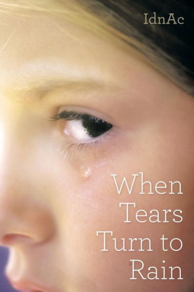 When Tears Turn To Rain