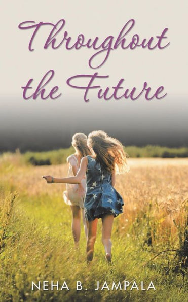 Throughout The Future