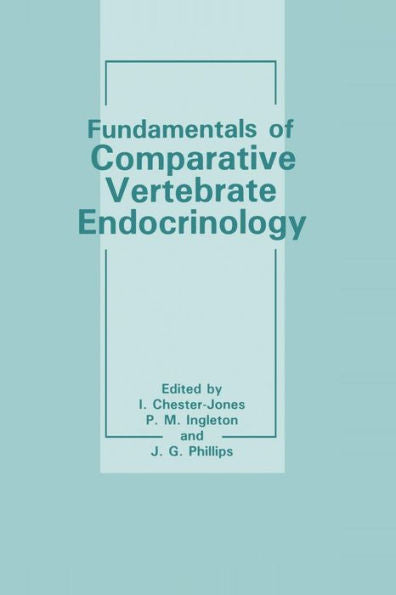 Fundamentals Of Comparative Vertebrate Endocrinology
