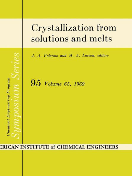 Crystallization From Solutions And Melts