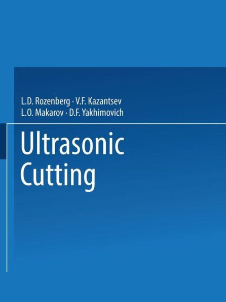 Ultrasonic Cutting / Ul'trazvukovoe Rezanie / ????Pa??Y?O?Oe Pe???E