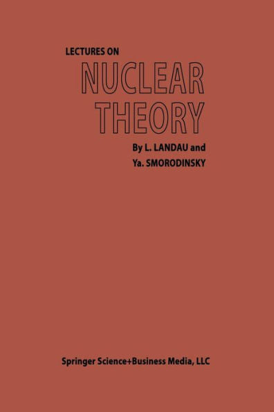 Lectures On Nuclear Theory