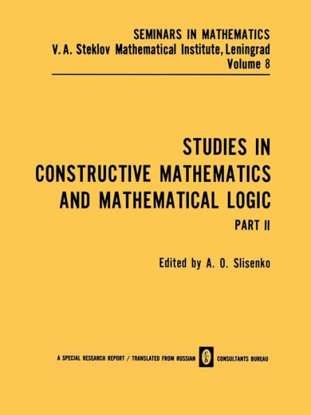 Studies In Constructive Mathematics And Mathematical Logic Part 2 (Seminars In Mathematics)