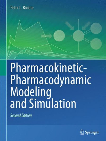 Pharmacokinetic-Pharmacodynamic Modeling And Simulation