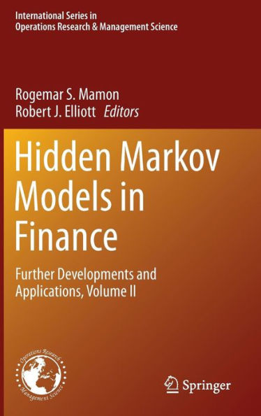 Hidden Markov Models In Finance: Further Developments And Applications, Volume Ii (International Series In Operations Research & Management Science, 209)