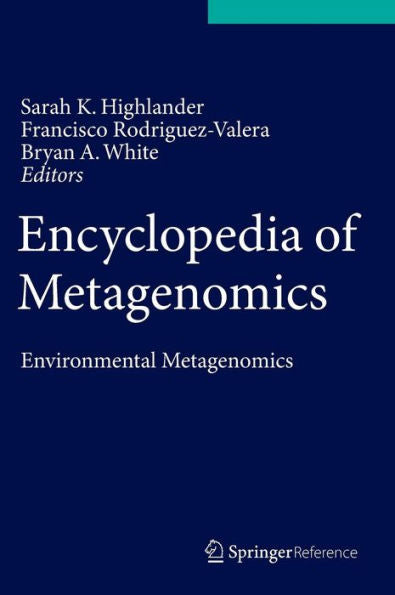 Encyclopedia Of Metagenomics: Environmental Metagenomics