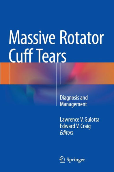 Massive Rotator Cuff Tears: Diagnosis And Management