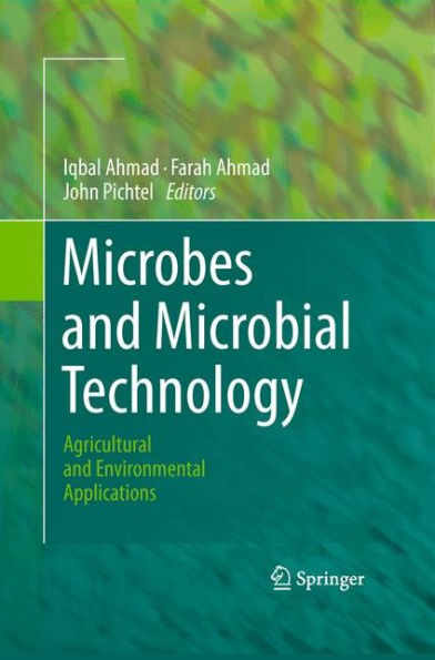 Microbes And Microbial Technology: Agricultural And Environmental Applications