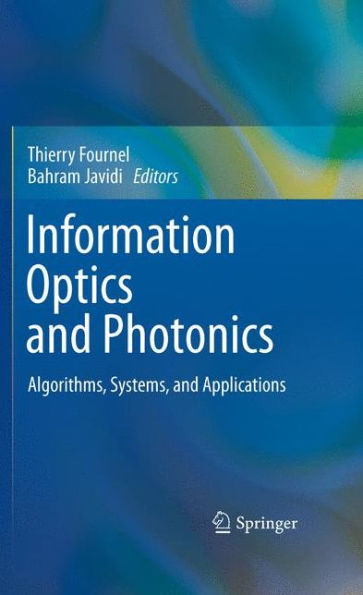 Information Optics And Photonics: Algorithms, Systems, And Applications