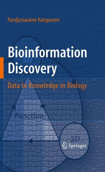 Bioinformation Discovery: Data To Knowledge In Biology