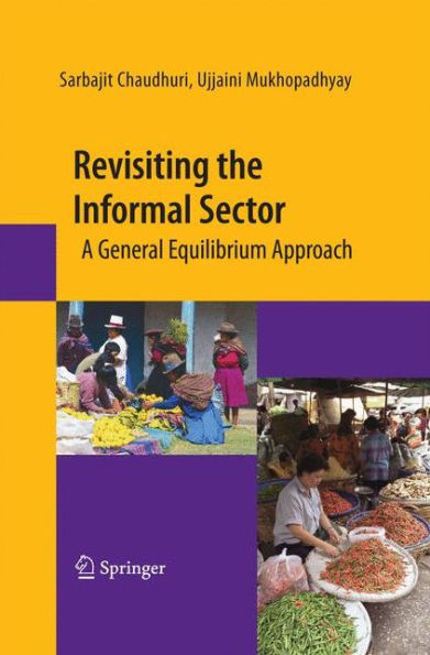 Revisiting The Informal Sector: A General Equilibrium Approach