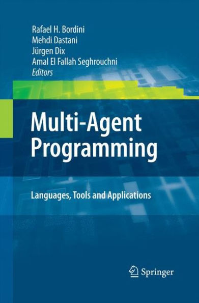Multi-Agent Programming:: Languages, Tools And Applications