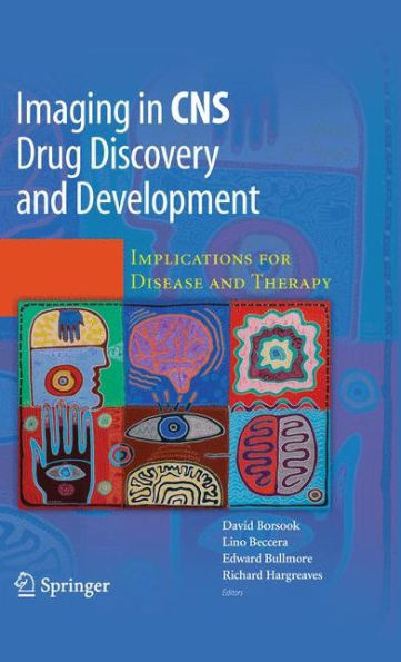 Imaging In Cns Drug Discovery And Development: Implications For Disease And Therapy