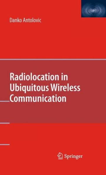 Radiolocation In Ubiquitous Wireless Communication