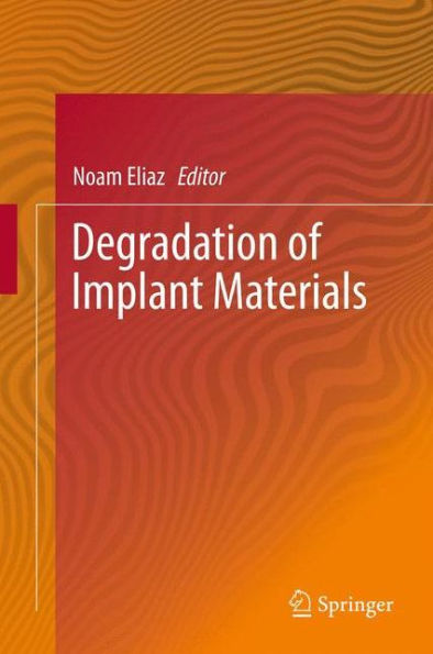Degradation Of Implant Materials