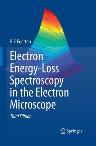 Electron Energy-Loss Spectroscopy In The Electron Microscope
