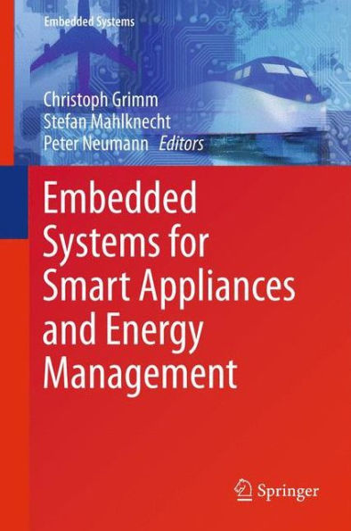 Embedded Systems For Smart Appliances And Energy Management (Embedded Systems, 3)