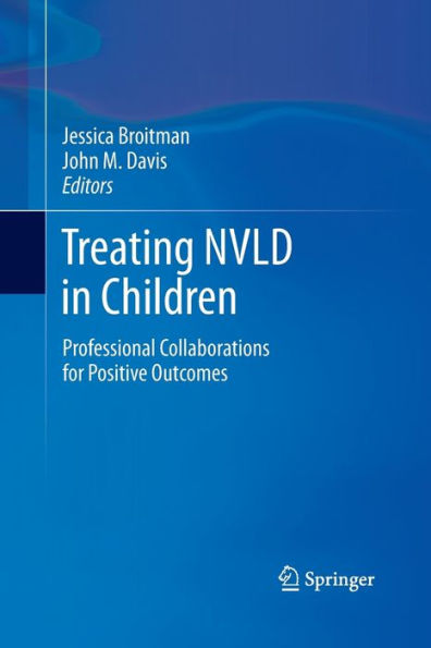Treating Nvld In Children: Professional Collaborations For Positive Outcomes