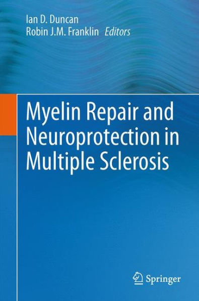 Myelin Repair And Neuroprotection In Multiple Sclerosis