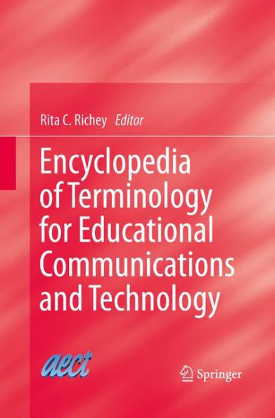 Encyclopedia Of Terminology For Educational Communications And Technology