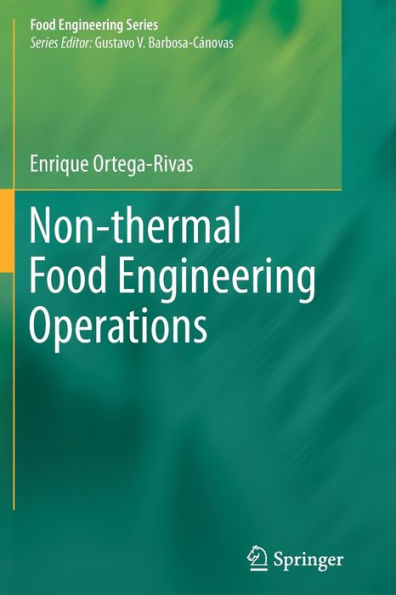 Non-Thermal Food Engineering Operations (Food Engineering Series)