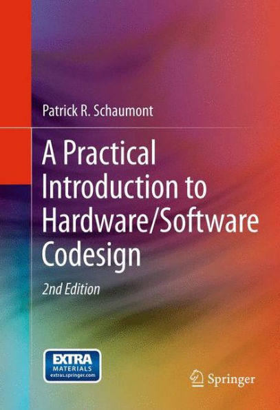 A Practical Introduction To Hardware/Software Codesign