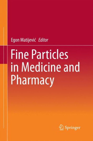 Fine Particles In Medicine And Pharmacy