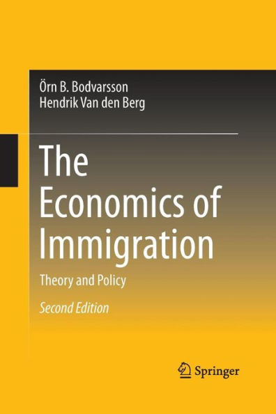 The Economics Of Immigration: Theory And Policy