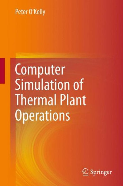 Computer Simulation Of Thermal Plant Operations