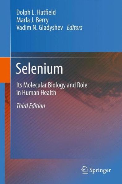 Selenium: Its Molecular Biology And Role In Human Health