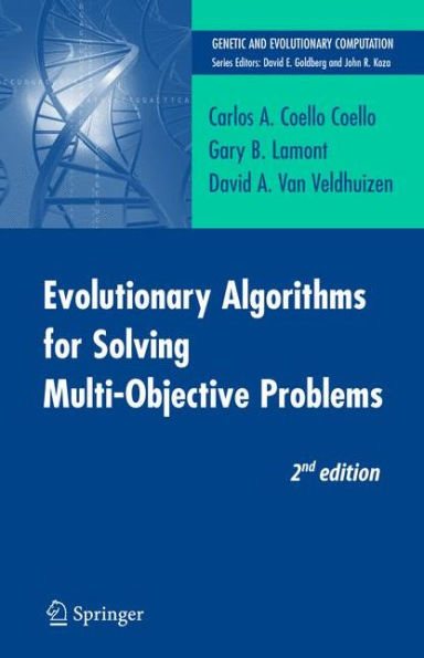 Evolutionary Algorithms For Solving Multi-Objective Problems (Genetic And Evolutionary Computation)