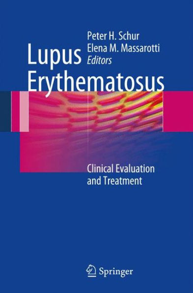 Lupus Erythematosus: Clinical Evaluation And Treatment