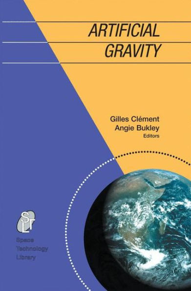 Artificial Gravity (Space Technology Library, 20)