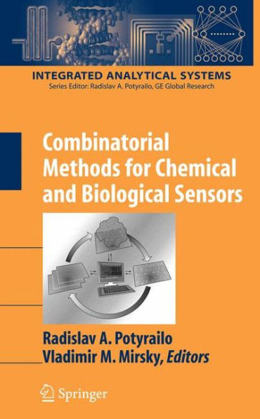 Combinatorial Methods For Chemical And Biological Sensors (Integrated Analytical Systems)