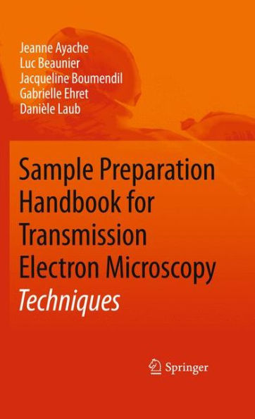 Sample Preparation Handbook For Transmission Electron Microscopy: Techniques