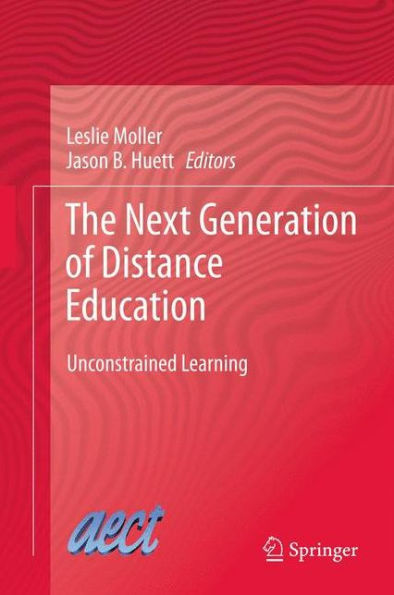 The Next Generation Of Distance Education: Unconstrained Learning