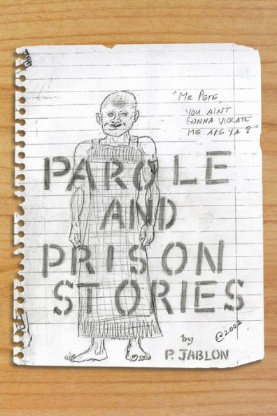 Parole And Prison Stories