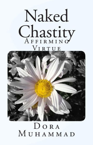 Naked Chastity: Affirming Virtue